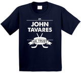 John Tavares We Trust Toronto Hockey Fan T Shirt - theSixTshirts