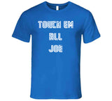 Joe Carter Touch Em All Joe Distressed Toronto Baseball Fan T Shirt - theSixTshirts