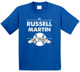 Russell Martin We Trust Toronto Baseball T Shirt