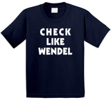 Wendel Clark Check Like Wendel Toronto Hockey Fan T Shirt