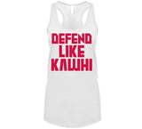 Kawhi Leonard Defend Like Kawhi Toronto Basketball Fan V2 T Shirt
