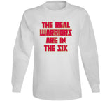 Real Warriors Are In The Six Toronto Basketball Fan V3 T Shirt