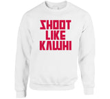 Kawhi Leonard Shoot Like Kawhi Toronto Basketball Fan V2 T Shirt