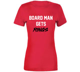 Kawhi Leonard Board Man Gets Rings Toronto Basketball Fan T Shirt