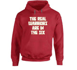 Real Warriors Are In The Six Toronto Basketball Fan Distressed V2 T Shirt