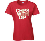 Chips With Dip Toronto Basketball Fan T Shirt