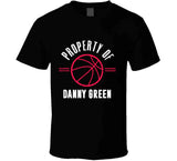 Danny Green Property Of Toronto Basketball Fan T Shirt - theSixTshirts