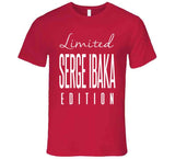 Serge Ibaka Limited Edition Toronto Basketball Fan T Shirt