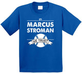 Marcus Stroman We Trust Toronto Baseball T Shirt - theSixTshirts