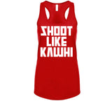 Kawhi Leonard Shoot Like Kawhi Toronto Basketball Fan V4 T Shirt