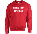 Kawhi Leonard Board Man Gets Paid Toronto Basketball Fan V2 T Shirt - theSixTshirts