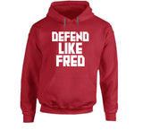 Fred VanVleet Defend Like Fred Toronto Basketball Fan V4 T Shirt