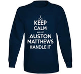 Auston Matthews Keep Calm Toronto Hockey Fan T Shirt - theSixTshirts