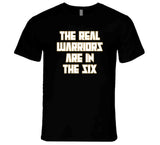 Real Warriors Are In The Six Toronto Basketball Fan T Shirt