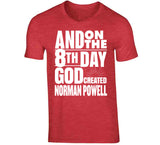 Norman Powell 8th Day Toronto Basketball Fan T Shirt - theSixTshirts