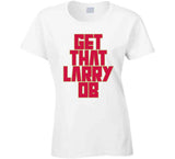 Kawhi Leonard Get That Larry Ob Toronto Basketball Fan V2 T Shirt