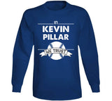Kevin Pillar We Trust Toronto Baseball T Shirt - theSixTshirts