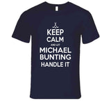 Michael Bunting Keep Calm Toronto Hockey Fan T Shirt