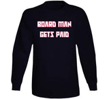 Kawhi Leonard Board Man Gets Paid Toronto Basketball Fan T Shirt - theSixTshirts