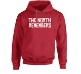 The North Remembers Toronto Basketball T Shirt