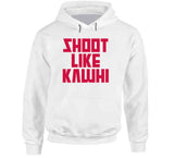 Kawhi Leonard Shoot Like Kawhi Toronto Basketball Fan V2 T Shirt