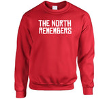 The North Remembers Toronto Basketball T Shirt