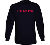 The Six In 6 Toronto Champions Basketball Fan T Shirt