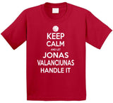 Jonas Valanciunas Keep Calm Handle Toronto Basketball Fan T Shirt - theSixTshirts